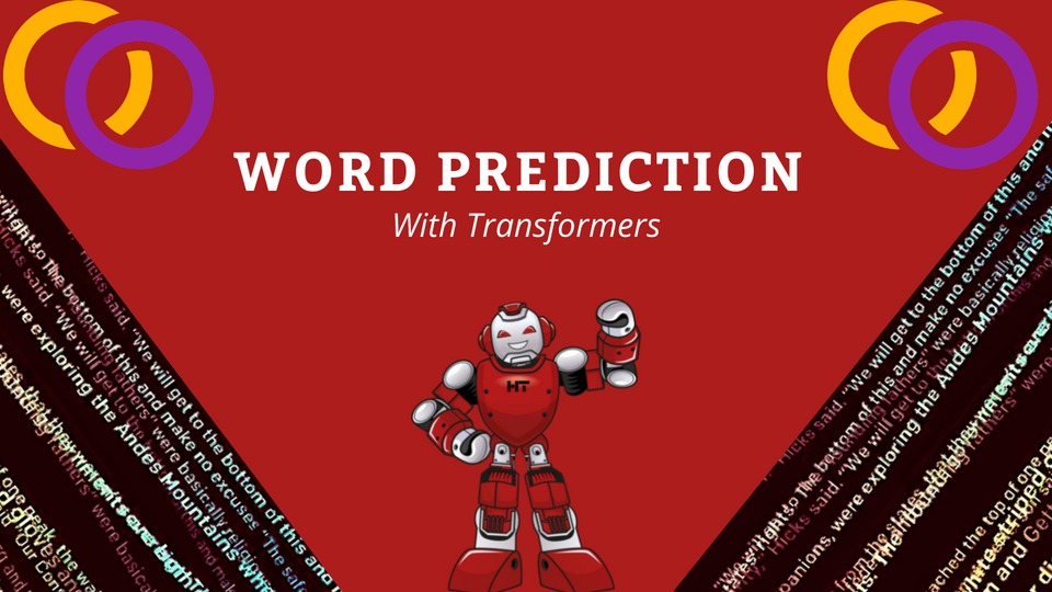 How to Perform Word Prediction With Transformer Models